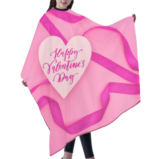 Personality  Top View Of Paper Heart With Happy Valentines Day Illustration And Ribbon Isolated On Pink Hair Cutting Cape