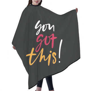 Personality  You Got This! Lettering Hair Cutting Cape