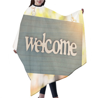 Personality  Welcome Sign Invitation Concept With Nature Background Hair Cutting Cape
