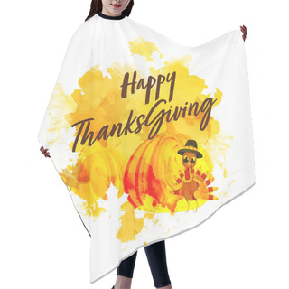 Personality  Happy Thanksgiving Font With Pumpkins, Turkey Bird And Yellow Watercolor Effect On White Background. Hair Cutting Cape