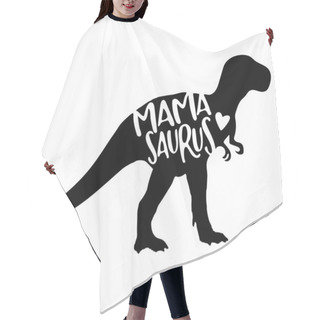 Personality  Mama Saurus, Mama Dinosaur Silhouette Hair Cutting Cape