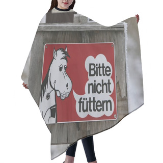 Personality  Sign: 'Bitte Nicht Fuettern' (Please Do Not Feed The Animals) Hair Cutting Cape