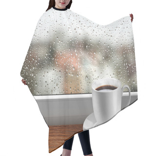 Personality  Coffee Cup Against Window With Rainy Day View Hair Cutting Cape
