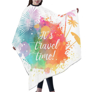 Personality  Abstract Painted Splash Shape With Silhouettes. Travel Concept - Palm Trees, Palm Leaves, Sun Umbrella. Orange And Teal Colored. Hair Cutting Cape