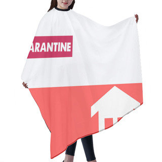 Personality  Top View Of Quarantine Lettering Near Drawn House On Polish Flag Hair Cutting Cape