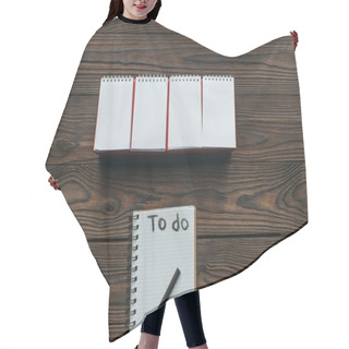 Personality  Top View Of Blank Calendar And Notebook With To Do Lettering On Wooden Tabletop Hair Cutting Cape