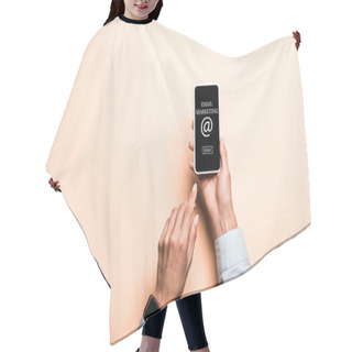 Personality  Cropped View Of Woman Pointing With Finger At Smartphone With Email Marketing Lettering On Pink  Hair Cutting Cape