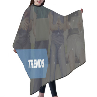 Personality  TECHNOLOGY CONCEPT: TRENDS Hair Cutting Cape