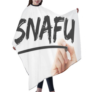 Personality  SNAFU - Situation Normal: All Fucked Up Acronym With Marker, Concept Background Hair Cutting Cape