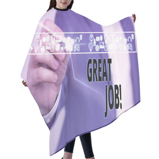 Personality  Word Writing Text Great Job. Business Concept For Used Praising Someone For Something They Have Done Well. Hair Cutting Cape