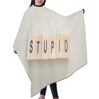 Personality  Panoramic Shot Of Wooden Blocks With Stupid Lettering On Grey Background, Bullying Concept Hair Cutting Cape