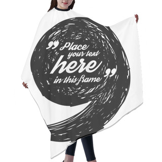 Personality  Drawn Quotes And A Frame Hair Cutting Cape