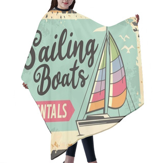 Personality  Sailing Boats Rentals Retro Beach Sign Design. Vintage Poster Design With Small Ship And Ocean. Vacation, Travel And Recreation Tropical Coastal Activity. Vector Image. Hair Cutting Cape