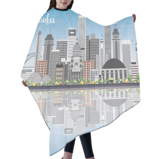 Personality  Milwaukee Skyline With Gray Buildings, Blue Sky And Reflections. Hair Cutting Cape