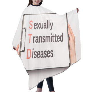 Personality  Cropped View Of Doctor Holding Clipboard With Sexually Transmitted Diseases Lettering Isolated On White  Hair Cutting Cape