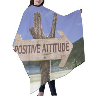 Personality  Positive Attitude Wooden Sign With A Beach On Background Hair Cutting Cape