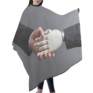 Personality  Cropped View Of Businessman Shaking Hands With Robot Isolated On Grey, Evolution Concept  Hair Cutting Cape