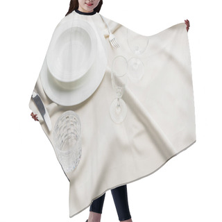 Personality  High Angle View Of Serving Tableware With Glasses On White Tablecloth Hair Cutting Cape