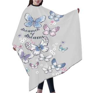 Personality  Butterflys Dreamer Of Dreams Vector Print Ilustration Print For Girls T Shirt Hair Cutting Cape