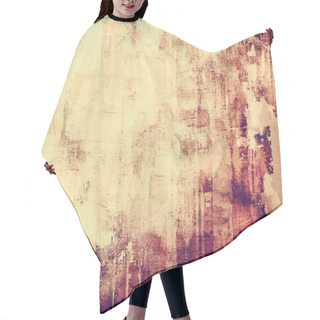 Personality  Old, Grunge Background Texture Hair Cutting Cape