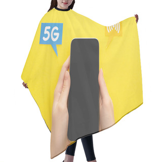 Personality  Cropped View Of Woman Holding Smartphone Near Speech Bubbles With 5g Lettering On Yellow Background Hair Cutting Cape