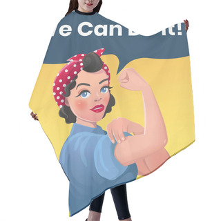Personality  We Can Do It Poster Illustration Hair Cutting Cape