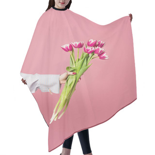 Personality  Cropped View Of Woman Holding Tulips Isolated On Pink  Hair Cutting Cape