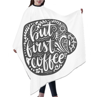 Personality  Hand Drawn Lettering On White Background Hair Cutting Cape