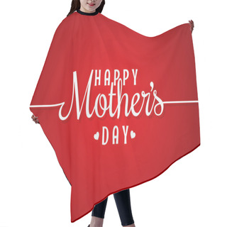 Personality  Mothers Day Line Vintage Lettering Background Hair Cutting Cape