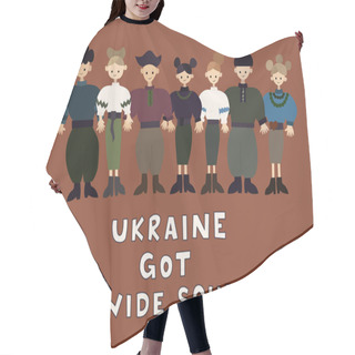 Personality  Illustration Of Ukrainian People Near Ukraine Got Wide Soul Lettering On Brown Hair Cutting Cape