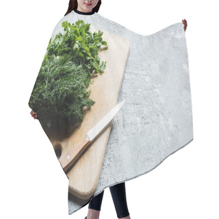 Personality  Green Parsley And Dill On Cutting Board With Knife On Grey Concrete Surface Hair Cutting Cape