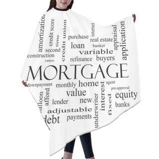 Personality  Mortgage Word Cloud Concept In Black And White Hair Cutting Cape