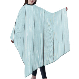 Personality  Top View Of Light Blue Wooden Background With Vertical Planks  Hair Cutting Cape