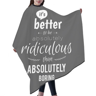 Personality  Motivational Quotes Poster Hair Cutting Cape