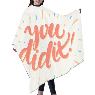 Personality  You Did It. Congratulations Card. Hair Cutting Cape