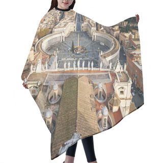 Personality  Piazza San Pietro With Historical Buildings In Vatican City  Hair Cutting Cape