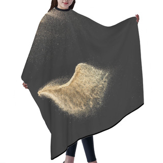 Personality  Dry River Sand Explosion.Brown Color Sand Splash Against Black Background. Hair Cutting Cape