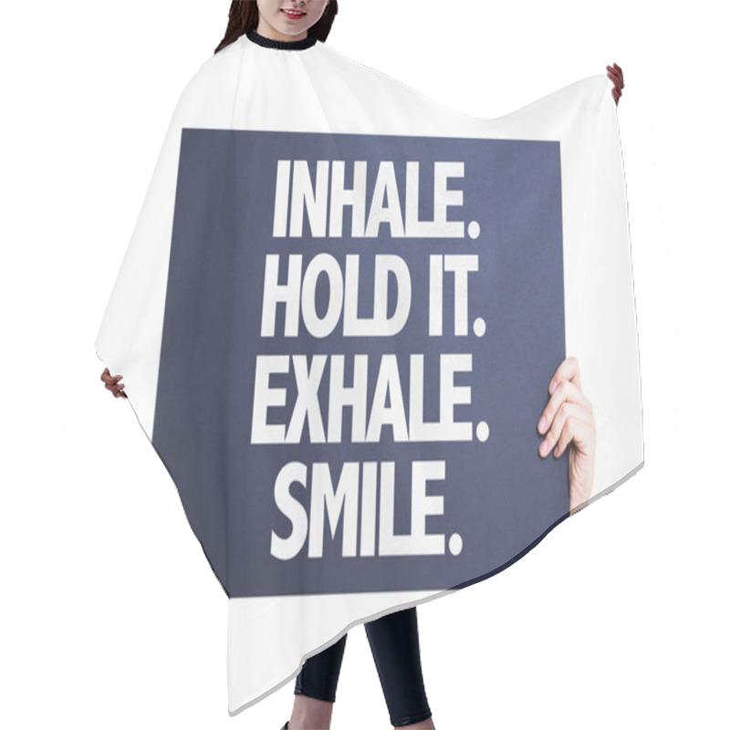 Personality  Inhale Hold It Exhale Smile card hair cutting cape