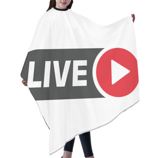 Personality  Vector Technology Icon Live Video. Image Live Online Video. Illustration Live Video Stream Sign Symbol In Flat Style Hair Cutting Cape
