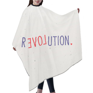 Personality  Letters Forming A Word Game With The Word Revolution Hair Cutting Cape