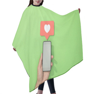 Personality  Cropped View Of Man Holding Smartphone With Heart In Red Icon Above Gadget On Green Hair Cutting Cape