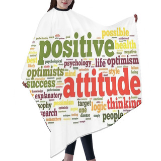Personality  Positive Attitude Concept In Tag Cloud Hair Cutting Cape