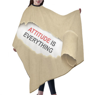 Personality  Paper Torn To Reveal Phrase Attitude Is Everything Hair Cutting Cape