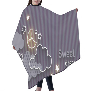 Personality  Cartoon Sleeping Moon, Clouds And Stars In The Night Sky. Wishing Good Night And Sweet Dreams. Greeting Card With Copy Space. 3D Render. Hair Cutting Cape