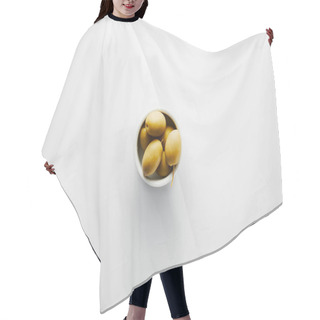 Personality  Top View Of Bowl With Olives On White Background  Hair Cutting Cape