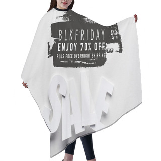 Personality  Top View Of White Sale Lettering On White Background With Black Friday, 70 Percent Off Illustration Hair Cutting Cape