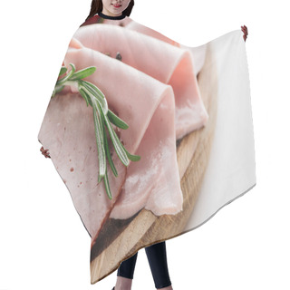 Personality  Close Up View Of Delicious Sliced Ham With Spices And Herbs On Round Wooden Cutting Board Hair Cutting Cape