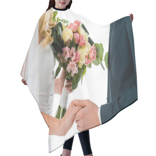 Personality  Cropped View Of Bride With Beautiful Wedding Bouquet, And Groom Holding Hands Isolated On White Hair Cutting Cape