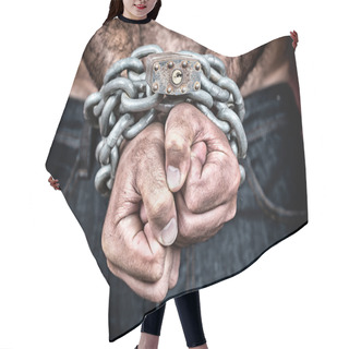 Personality  Detail Of The Chained Hands Of An Adult Man Hair Cutting Cape
