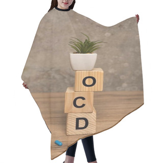 Personality  Plant On Stacked Cubes With Ocd Letters And Pills On Wooden Surface On Grey Background Hair Cutting Cape